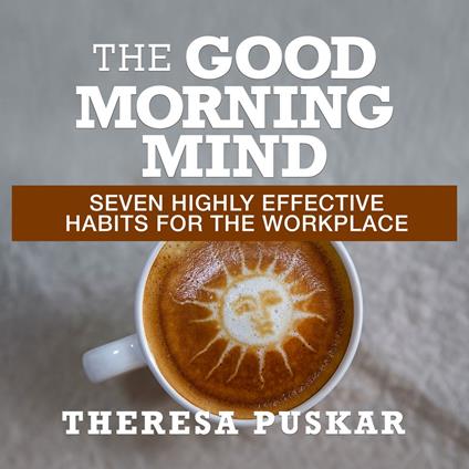 The Good Morning Mind