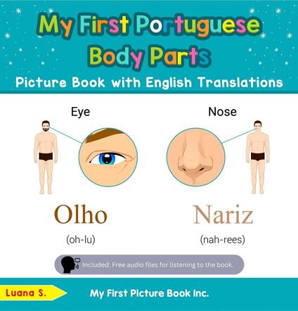 My First Portuguese Body Parts Picture Book with English Translations