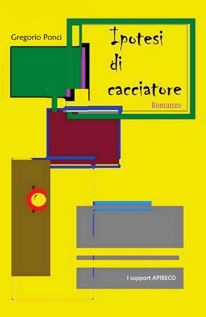 Ipotesi di cacciatore - Gregorio Ponci - copertina