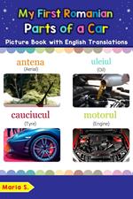 My First Romanian Parts of a Car Picture Book with English Translations