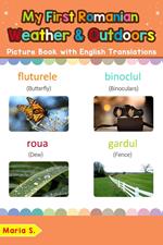 My First Romanian Weather & Outdoors Picture Book with English Translations