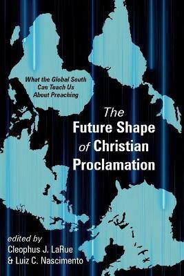 The Future Shape of Christian Proclamation - cover