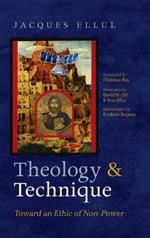 Theology and Technique
