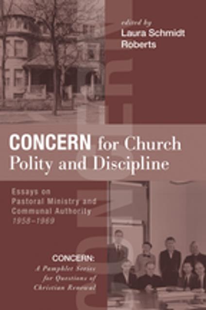 Concern for Church Polity and Discipline