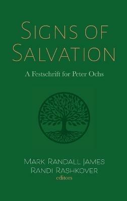 Signs of Salvation: A Festschrift for Peter Ochs - cover