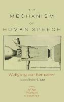 The Mechanism of Speech - Wolfgang Von Kempelen - cover