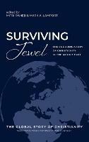 Surviving Jewel: The Enduring Story of Christianity in the Middle East - cover