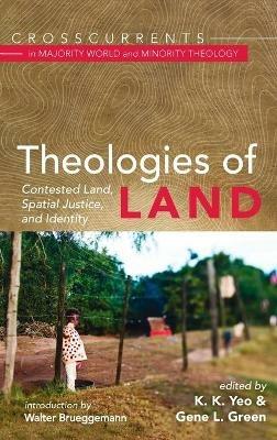 Theologies of Land: Contested Land, Spatial Justice, and Identity - cover