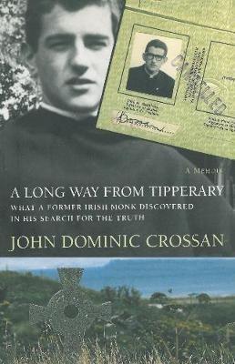 A Long Way from Tipperary - John Dominic Crossan - cover