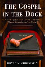 The Gospel in the Dock