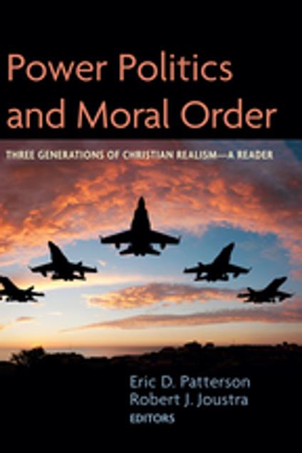 Power Politics and Moral Order