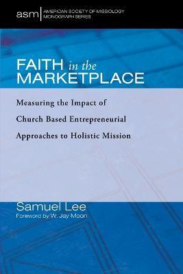 Faith in the Marketplace - Samuel Lee - cover