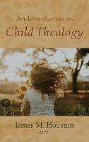 An Introduction to Child Theology - cover