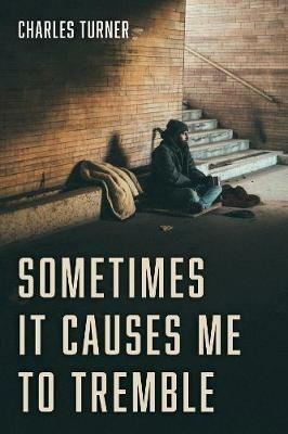 Sometimes It Causes Me to Tremble - Charles Turner - cover