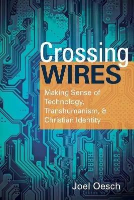 Crossing Wires - Joel Oesch - cover