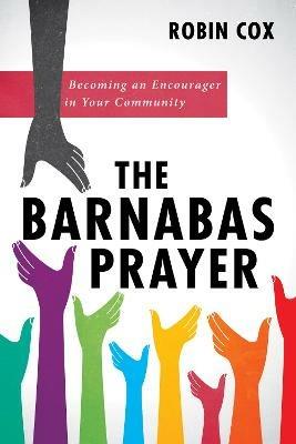 The Barnabas Prayer - Robin Cox - cover