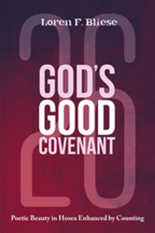God’s Good Covenant