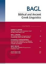 Biblical and Ancient Greek Linguistics, Volume 9