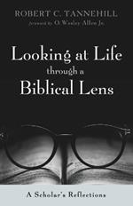 Looking at Life through a Biblical Lens