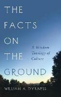The Facts on the Ground: A Wisdom Theology of Culture