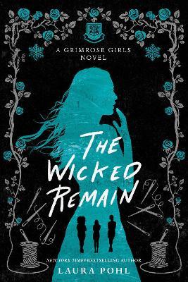 The Wicked Remain - Laura Pohl - cover