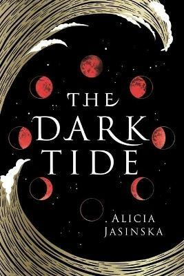 The Dark Tide - Alicia Jasinska - cover