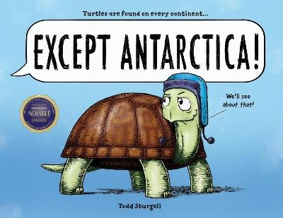Except Antarctica - Todd Sturgell - cover