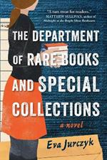 The Department of Rare Books and Special Collections: A Novel