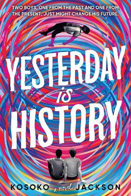 Yesterday Is History - Kosoko Jackson - cover