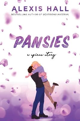 Pansies: An MM Small Town Romance Story with Believable Characters - Alexis Hall - cover