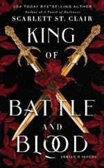 King of Battle and Blood: A Dark & Steamy Vampire Romance for Romantasy Lovers
