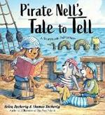 Pirate Nell's Tale to Tell: A Storybook Adventure