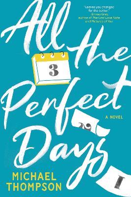 All the Perfect Days - Michael Thompson - cover