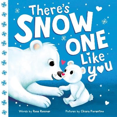 There's Snow One Like You - Rose Rossner - cover