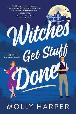 Witches Get Stuff Done - Molly Harper - cover