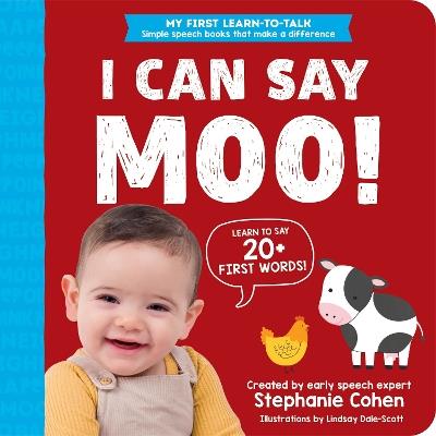 I Can Say Moo! - Stephanie Cohen - cover