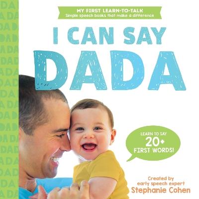 The I Can Say Dada Book - Stephanie Cohen - cover
