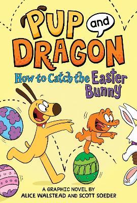 How to Catch Graphic Novels: How to Catch the Easter Bunny - Alice Walstead - cover