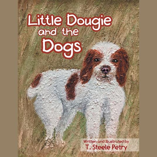 Little Dougie and the Dogs