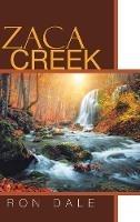 Libro in inglese Zaca Creek  - Ron Dale