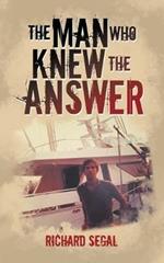 The Man Who Knew the Answer