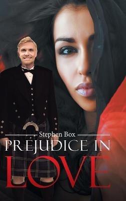 Prejudice in Love - Stephen Box - cover