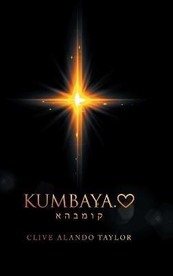 Kumbaya. - Clive Alando Taylor - cover