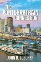 The Pontchartrain Connection - John D Loscher - cover