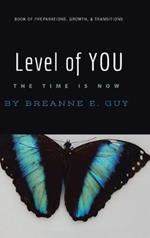 Level of You: Book of Preparations, Growth, & Transitions