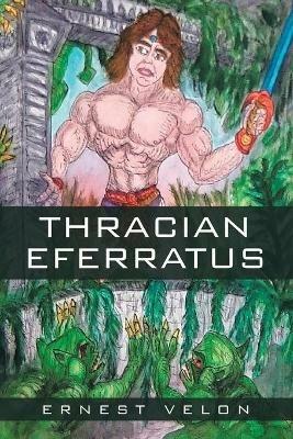 Thracian Eferratus - Ernest Velon - cover