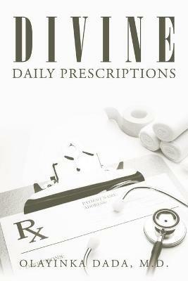 Divine Daily Prescriptions - Olayinka Dada - cover