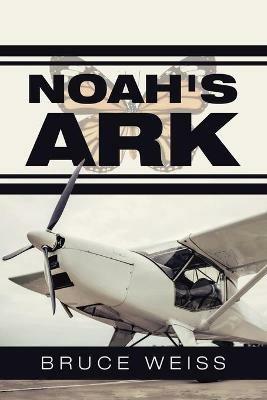 Noah's Ark - Bruce Weiss - cover