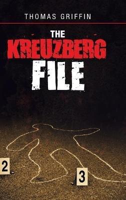 The Kreuzberg File - Thomas Griffin - cover