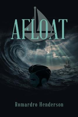 Afloat - Romardro Henderson - cover